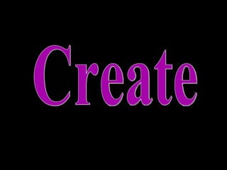 Create 