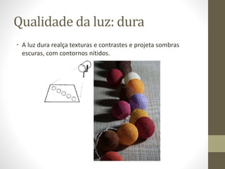 Sombras e pontos de luz
• Pontos de luz (highlights): onde a luz bate diretamente
• As sombras podem ser incorporadas (a luz não ilumina o
objeto inteiro) ou projetadas (a luz é bloqueada por um outro
objeto).
Obatedordecarteiras(Robert
Bresson,1959)eAmarcadofogo
(CecilB.DeMille,1915)
 