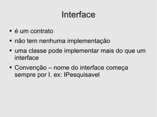 Desenvolvimento em .Net - Herança e Interfaces