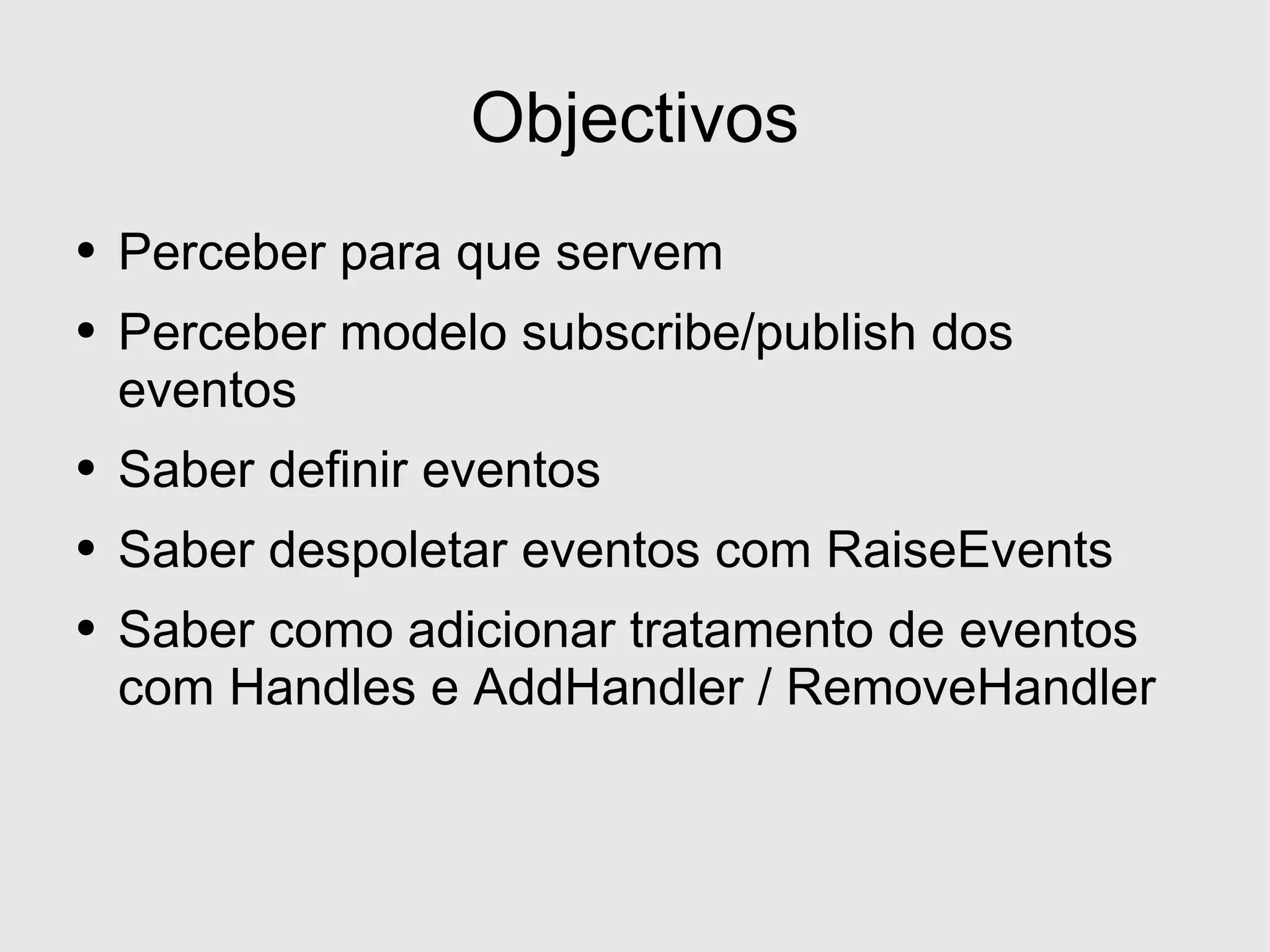 Desenvolvimento em .Net - Eventos