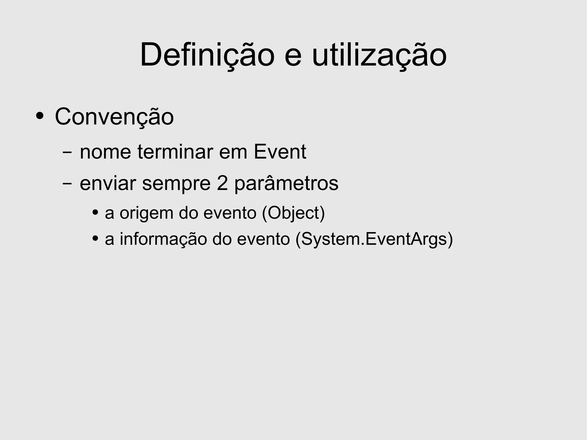 Desenvolvimento em .Net - Eventos