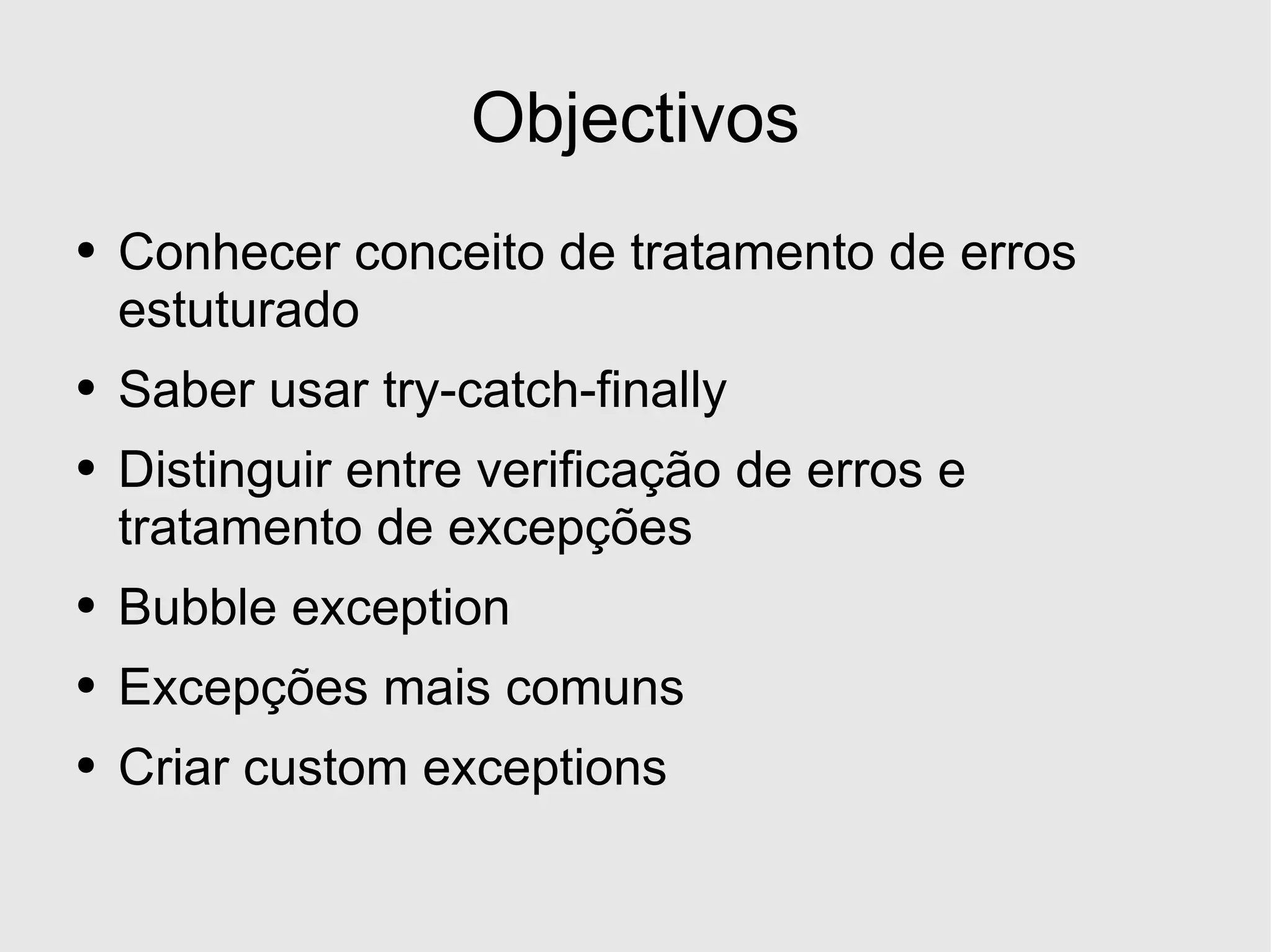 Desenvolvimento em .Net - Excepções