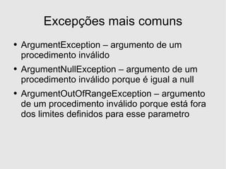 Desenvolvimento em .Net - Excepções