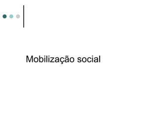 Mobilização social 