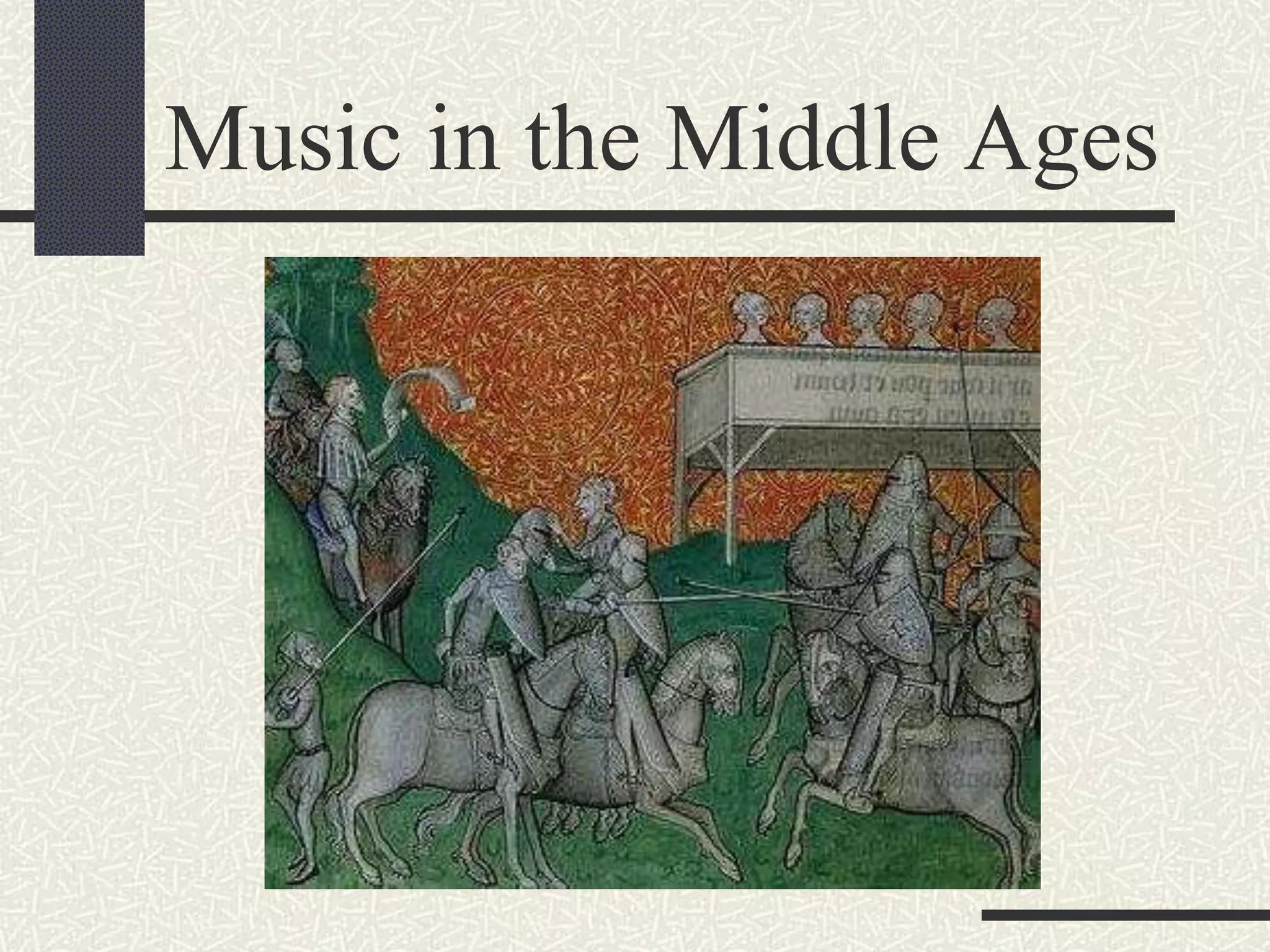 Music in the Middle Ages | PPTX