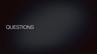 QUESTIONS
 