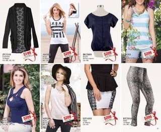ZF2510 
Ensamble 
10 Negro 
CH, ME, GR, XG 
$199PC7513904 
BK2009 
Blusón 
09 Azul marino 
CH, ME 
$209PC4214605 
AI7509 
Blusa 
09 Azul marino 
CH, ME, GR, XG 
$209PC1214642 
QT1101 
Falda 
01 Blanco 
CH, XG 
$209PC7814698 
AI4301 
Blusa 
01 Blanco 
ME, GR 
$209PC2014634 
CI0201 
Playera 
01 Blanco 
CH, GR, XG 
$209PC5714671 
AI9596 
Blusa 
96 Ivory 
ME, GR, XG 
$209PC5214665 
RT2910 
Malla 
10 Negro 
CH, ME, GR, XG 
$209PC5514688 
22 23 
 