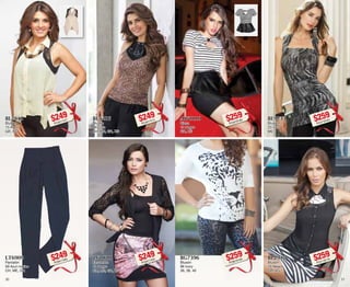 BL2815 
Blusón 
15 Arena 
GR, XG 
$249PC3517447 
AW0110 
Blusa 
10 Negro 
GR, XG 
$259PC6318180 
LT6909 
Pantalón 
09 Azul marino 
CH, ME, GR 
$249PC9517494 
BG7396 
Blusón 
96 Ivory 
36, 38, 40 
$259PC8018183 
BL4406 
Blusón 
06 Cafe 
CH, ME, GR, XG 
$249PC2817414 
BE9733 
Blusón 
33 Gris 
ME 
$259PC0718164 
ZG0810 
Ensamble 
10 Negro 
CH, ME, GR, XG 
$249PC0017430 
BL2910 
Blusón 
10 Negro 
GR, XG 
$259PC2118176 
30 31 
 