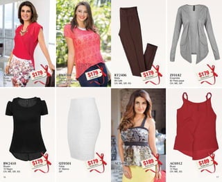 AW0912 
Blusa 
12 Rojo 
XG 
$179PC1512554 
RT2406 
Malla 
06 Cafe 
CH, ME, GR, XG 
$179PC7912597 
BW2410 
Blusón 
10 Negro 
CH, ME, GR, XG 
$179PC5512535 
AC5410 
Blusa 
10 Negro 
CH, ME, GR 
$189PC0113276 
BW0348 
Blusón 
48 Coral Profundo 
32, 34, 36, 38 
$179PC4612590 
ZF0182 
Ensamble 
82 Plata jaspe 
CH, ME, GR 
$179PC4412545 
QT0501 
Falda 
01 Blanco 
GR 
$179PC4612513 
AC6912 
Blusa 
12 Rojo 
CH, ME, XG 
$189PC9613257 
16 17 
 