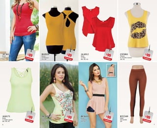 76
$89PC8006284
AC3612
Blusa
12 Rojo
CH
$99PC4306920
AL8171
Blusa
71 Verde Laguna
ME, GR, XG
$99PC7006991
AL4912
Blusa
12 Rojo
ME, GR, XG
$99PC9406972
BL5614
Blusón
14 Salmón
GR, XG
$89PC9906206
BL0920
Blusón
20 Mostaza
CH, GR
$99PC2006913
AL7699
Blusa
99 Amarillo Pastel
GR, XG
$99PC3606975
CD5061
Playera
61 Amarillo Canario
GR, XG
$99PC2306950
RT2349
Malla
49 Camello
GR
 