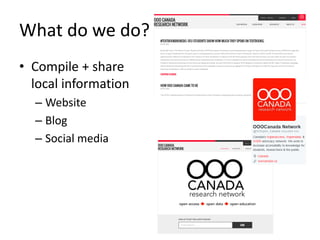 What do we do?
• Compile + share
local information
– Website
– Blog
– Social media
 