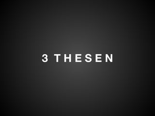 3 T H E S E N 
 