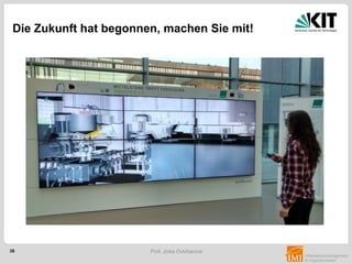 38 Prof. Jivka Ovtcharova
Die Zukunft hat begonnen, machen Sie mit!
 