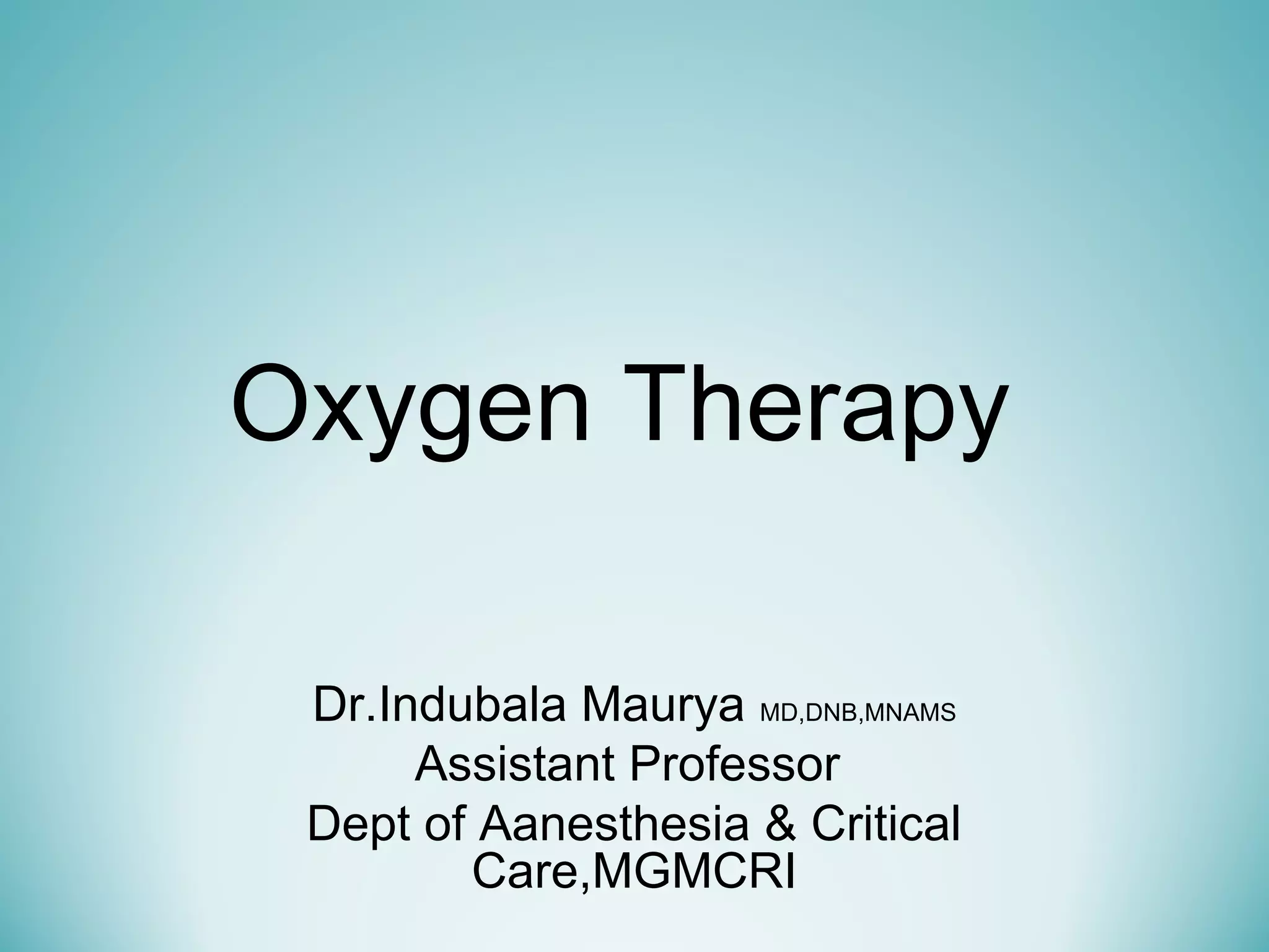 Oxygen Therapy PPT