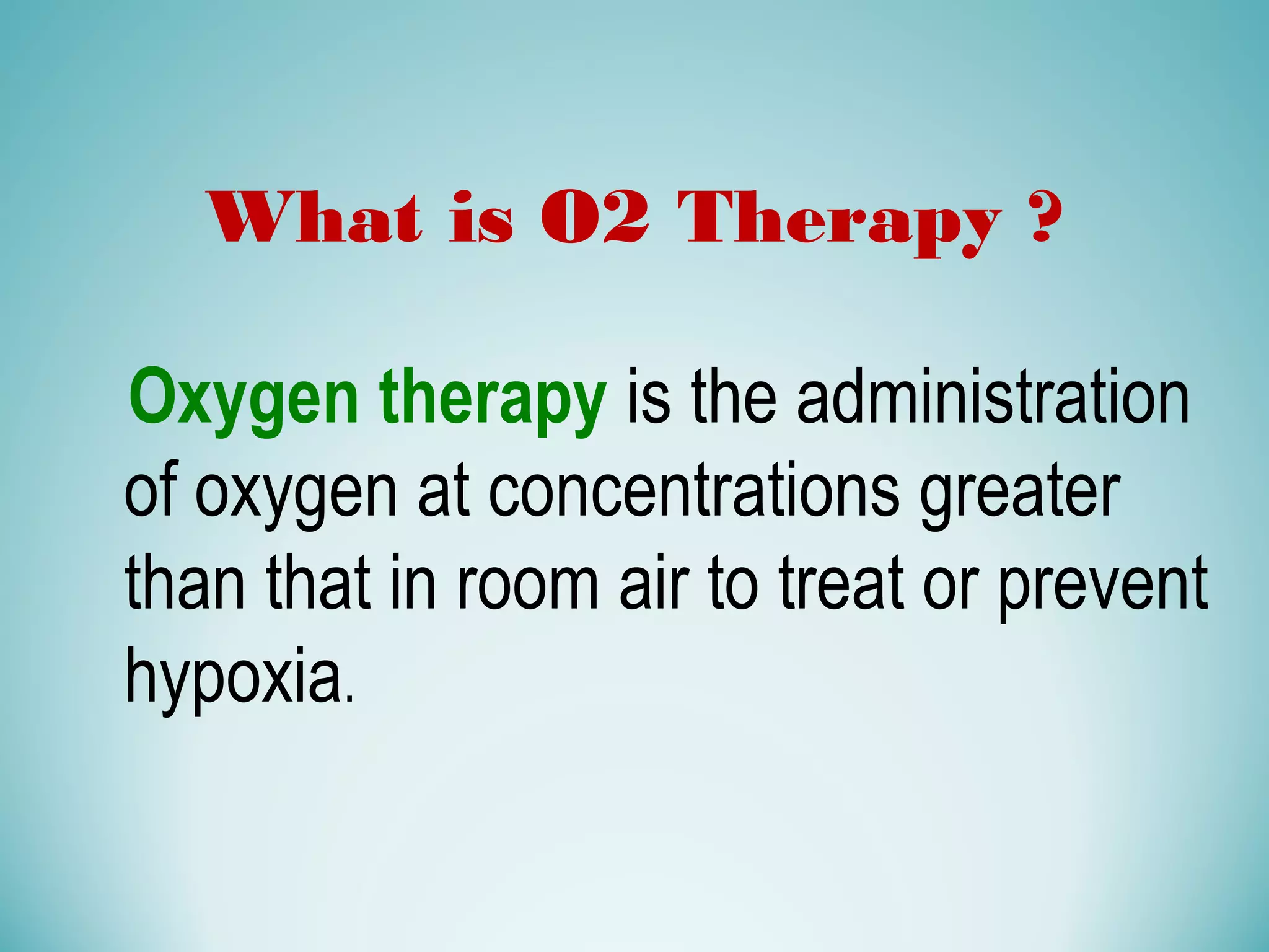 Oxygen Therapy PPT