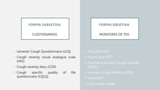 02_Palones_Cómo medimos la tos en la práctica clínica | PPTX