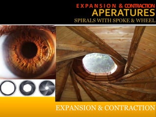 E X P A N S I O N & CONTRACTION




EXPANSION & CONTRACTION
 