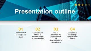 02_PED_20250212-PPT-Completeness Check for PPP Projects_V2 (1).pdf