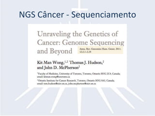NGS Câncer - Sequenciamento