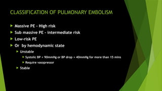 High Rlow Risk Pe 02 Pulmonary Embolism diagnosis treatment.pptx
