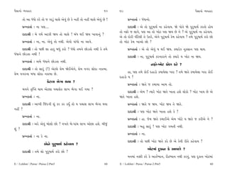 ’ˆÁÎﬁ˘ T›‰ËÎﬂ                                                          60    60                                                      ’ˆÁÎﬁ˘ T›‰ËÎﬂ

       ÷˘ ±Î ‘_‘˘ ¿ﬂı ÷˘ … √ÎÕ<_ «Î·ı ±ı‰_ »ı ¿ı ﬁËŸ ÷˘ ﬁËŸ «Î·ı ±ı‰_ »ı !         ≠fﬁ¿÷Î˝ — ‘_‘Îﬁ˘.
       ≠fﬁ¿÷Î˝ — ﬁÎ ’HÎ....                                                        ÿÎÿÎlÌ — ±ı ÷˘ ’ﬂÊÎ◊˝ ﬁÎ ¿Ëı‰Î›. Ωı ’˘÷ı Ωı ’ﬂÊÎ◊˝ ¿ﬂ÷˘ Ë˘›
                                                                             ÷˘ ﬁŒ˘ … ·Î‰ı, ’HÎ ±Î ÷˘ ¬˘À ’HÎ Ω› »ı ﬁı ? ±ı ’ﬂÊÎ◊˝ ﬁÎ ¿Ëı‰Î›.
       ÿÎÿÎlÌ — ⁄ı ‰Ê˝ ±À¿Ì Ω› ÷˘ «Î·ı ! ⁄_‘ ◊¥ Ω› ¬Î‰Îﬁ_ ?
                                                                             ±ı ÷˘ ÿ˘ﬂÌ ‰ŸÀı·Ì ÷ı µ÷ﬂı, ±ıﬁı ’ﬂÊÎ◊˝ ¿ı‹ ¿Ëı‰Î› ? ÷‹ı ’ﬂÊÎ◊˝ ¿ﬂ˘ »˘
       ≠fﬁ¿÷Î˝ — ﬁÎ, ﬁÎ. ±ı‰_ ÷˘ ﬁ◊Ì. ±ı‰˘ ‰Î_‘˘ ﬁÎ ±Î‰ı.                    ÷˘ ¬˘À ¿ı‹ ¬Î±˘ »˘ ?
       ÿÎÿÎlÌ — ÷˘ ’»Ì ÂÎ ËÎﬂ ⁄‘_ ¿ﬂ˘ ? ‘_‘˘ ÷‹ﬁı »˘Õ÷˘ ﬁ◊Ì ¿ı ÷‹ı                 ≠fﬁ¿÷Î˝ — ±ı ÷˘ ±ı‰_ › ◊¥ Ω›. @›Îﬂı¿ ﬁ¿ÁÎﬁ ’HÎ ◊Î›.
‘_‘Îﬁı »˘Õ÷Î ﬁ◊Ì !
                                                                                   ÿÎÿÎlÌ — ﬁÎ, ’ﬂÊÎ◊˝ ¿ﬂﬁÎﬂÎﬁı ÷˘ @›Îﬂı › ¬˘À ﬁÎ Ω›.
       ≠fﬁ¿÷Î˝ — ±‹ı ‘_‘Îﬁı »˘Õ÷Î ﬁ◊Ì.
                                                                                                       ﬁŒ˘-¬˘À ¿˘HÎ ¿ﬂı ?
       ÿÎÿÎlÌ — ÷˘ ÁÎﬂ_ (!) ±ıÀ·ı ≠ı‹ Ωı¥±ıﬁı, ≠ı‹ ‰√ﬂ Á˘ÿÎ ﬁ¿Î‹Î.
≠ı‹ ‰√ﬂﬁÎ ⁄‘Î Á˘ÿÎ ﬁ¿Î‹Î »ı.                                                       ËÎ, ’HÎ ÷‹ı ¿˘¥ ÿËÎÕ˘ ¿‹Î›ı·Î ¬ﬂÎ ? ÷‹ı Ω÷ı ¿‹Î›ı·Î ¬ﬂÎ ¿˘¥
                                                                             ÿËÎÕ˘ › ?
                          ¿ıÀ·Î ¤ı√Î ◊›Î ?
                                                                                   ≠fﬁ¿÷Î˝ — Ω÷ı … ¿‹Î›Î ±Î‹ ÷˘.
       ‹ﬁﬁı I≤„M÷ ◊Î› ±ıÀ·Î ’«ÎÁı¿ ·Î¬ ¤ı√Î ◊¥ √›Î ?
                                                                                   ÿÎÿÎlÌ — ±ı‹ ? I›Îﬂı ¬˘À Ω÷ı ¬Î÷Î ËÂı ·˘¿˘ ? ¬˘À ¬Î› »ı ±ı
       ≠fﬁ¿÷Î˝ — ﬁÎ.                                                         Ω÷ı ¬Î÷Î ËÂı.
       ÿÎÿÎlÌ — ±Î¬Ì Ï…_ÿ√Ì Â_ ¿ﬂ ¿ﬂ ¿›* ÷˘ › ’«ÎÁ ·Î¬ ¤ı√Î ◊›Î                    ≠fﬁ¿÷Î˝ — Ω÷ı … Ω›. ¬˘À Ω› ÷ı Ω÷ı.
ﬁËŸ ?
                                                                                   ÿÎÿÎlÌ — ’HÎ ¬˘À Ω÷ı ¬Î÷Î ËÂı ¿ı ?
       ≠fﬁ¿÷Î˝ — ﬁÎ.
                                                                                   ≠fﬁ¿÷Î˝ — ËÎ. …ı‹ Ω÷ı ¿‹Î¥±ı ±ı‹ ¬˘Àı › Ω÷ı … ¿ﬂÌ±ı ﬁı ?
       ÿÎÿÎlÌ — ±ﬂı ±ı‰_ ⁄˘·˘ »˘ ? ‰¬÷ı ⁄ı-’Î_« ·Î¬ ±˘»Î ËÂı. ⁄Ì…_
                                                                                   ÿÎÿÎlÌ — ⁄Ë ÁÎﬂ_ ! ’HÎ ¬˘À √‹÷Ì ﬁ◊Ì.
Â_ ?
                                                                                   ≠fﬁ¿÷Î˝ — ﬁÎ.
       ≠fﬁ¿÷Î˝ — ﬁÎ ﬂı ﬁÎ.
                                                                                   ÿÎÿÎlÌ — ÷˘ ’»Ì ¬˘À Ω÷ı ¿ﬂı »ı ±ı ¿ı‰Ì ﬂÌ÷ı ¿Ëı‰Î› ?
                        ±ıﬁı ’ﬂÊÎ◊˝ ¿Ëı‰Î› ?
                                                                                                   ¬˘À‹Î_ ÿ¿Îﬁ ¿ı ±Î’HÎı ?
       ÿÎÿÎlÌ — ÷‹ı Â˘ ’ﬂÊÎ◊˝ ¿ﬂ˘ »˘ ?
                                                                                   ‹ﬁ‹Î_ ﬁyÌ ¿ﬂı ¿ı ±Î÷˝K›Îﬁ, ﬂ˙ƒK›Îﬁ ﬁ◊Ì ¿ﬂ‰_, ’HÎ ÿ¿Îﬁ ¬˘À‹Î_
E:  Lekhni  Paisa  Paisa-2.Pm5                                      60    E:  Lekhni  Paisa  Paisa-2.Pm5                                  60
 