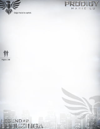 Página | 88
Salgo hacia la capital.
 