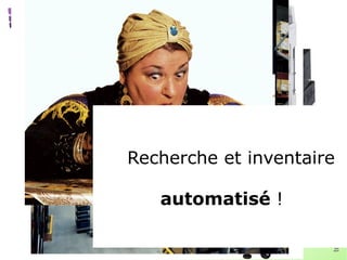 Plate-forme Recherche et inventaire automatisé  ! 