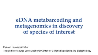 eDNA metabarcoding and metagenomics in discovery of microbial strains ...