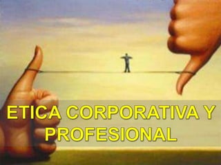 Curso de Etica Corporativa II parte - Jose Luis Tapia Rocha