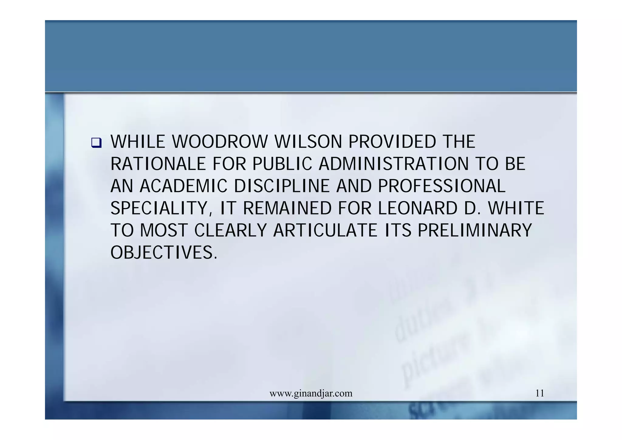 PUBLIC ADMINISTRATION AS A DEVELOPING DISCIPLINE