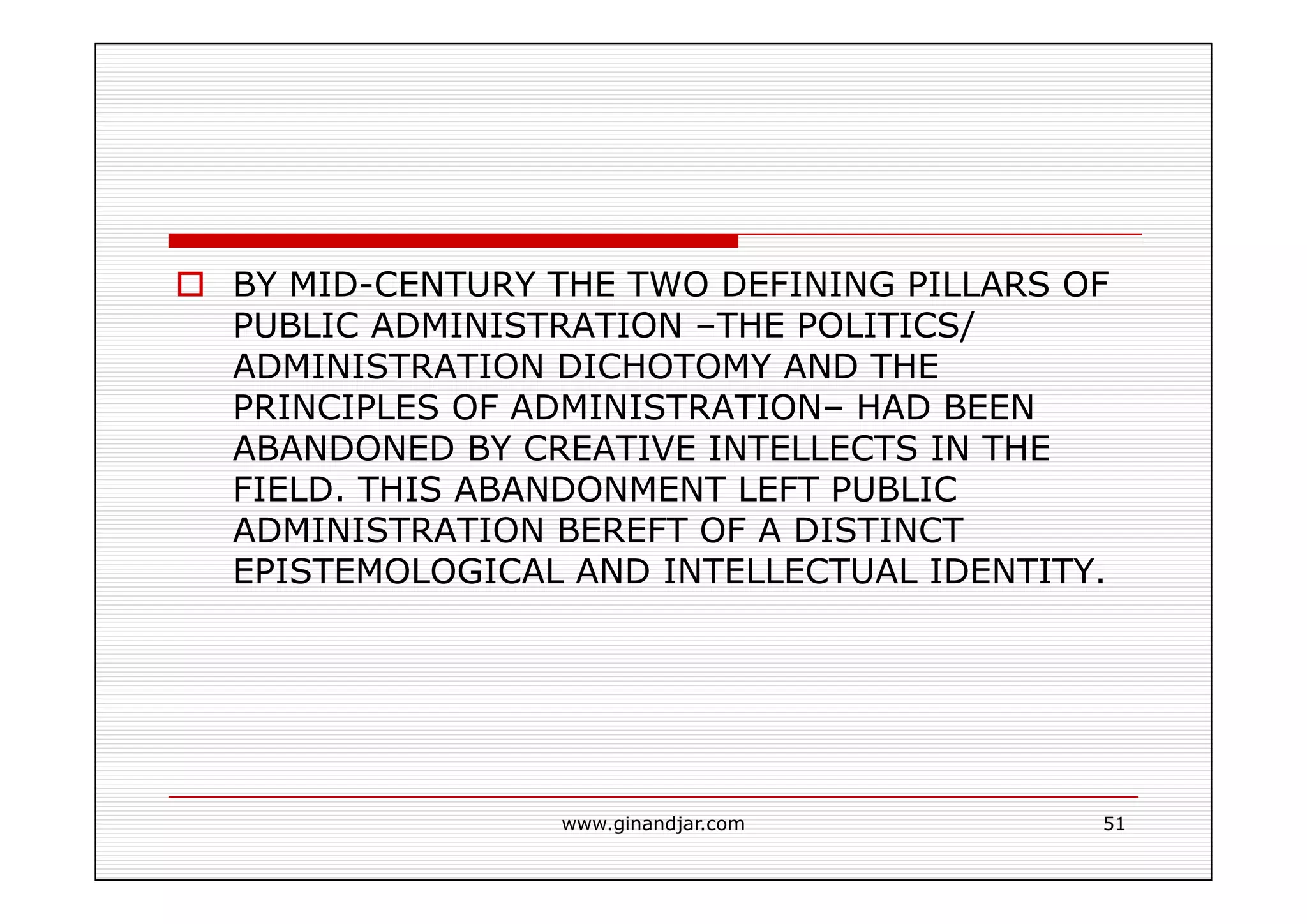 PUBLIC ADMINISTRATION AS A DEVELOPING DISCIPLINE