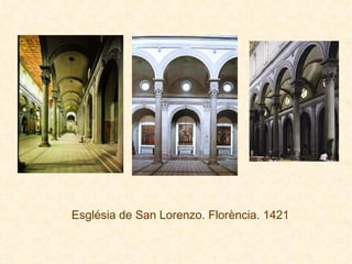 Església de San Lorenzo. Florència. 1421 