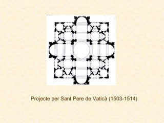 Projecte per Sant Pere de Vaticà (1503-1514) 