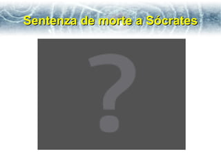 Protágoras Non existe a verdade absoluta 