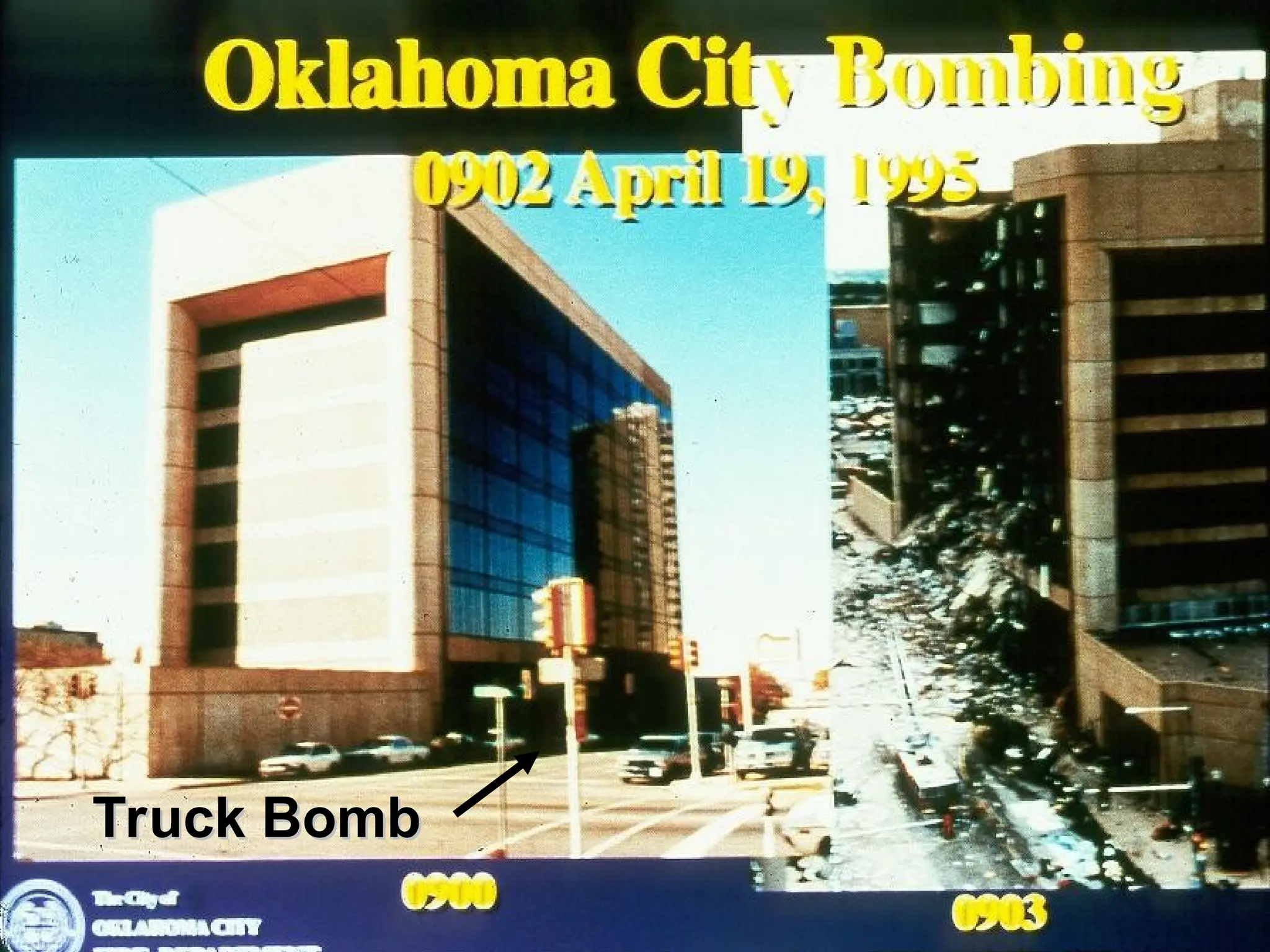 Truck Bomb
Truck Bomb
 