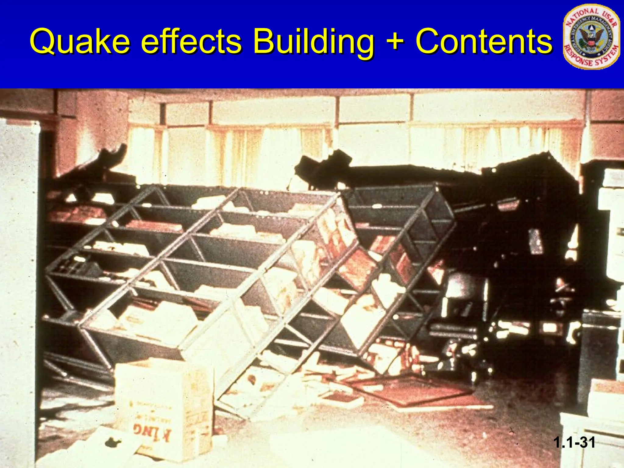 Quake effects Building + Contents
Quake effects Building + Contents
1.1-31
 