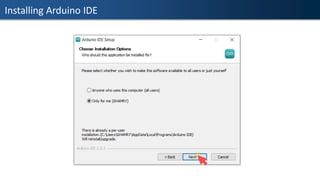 Installing Arduino IDE
 