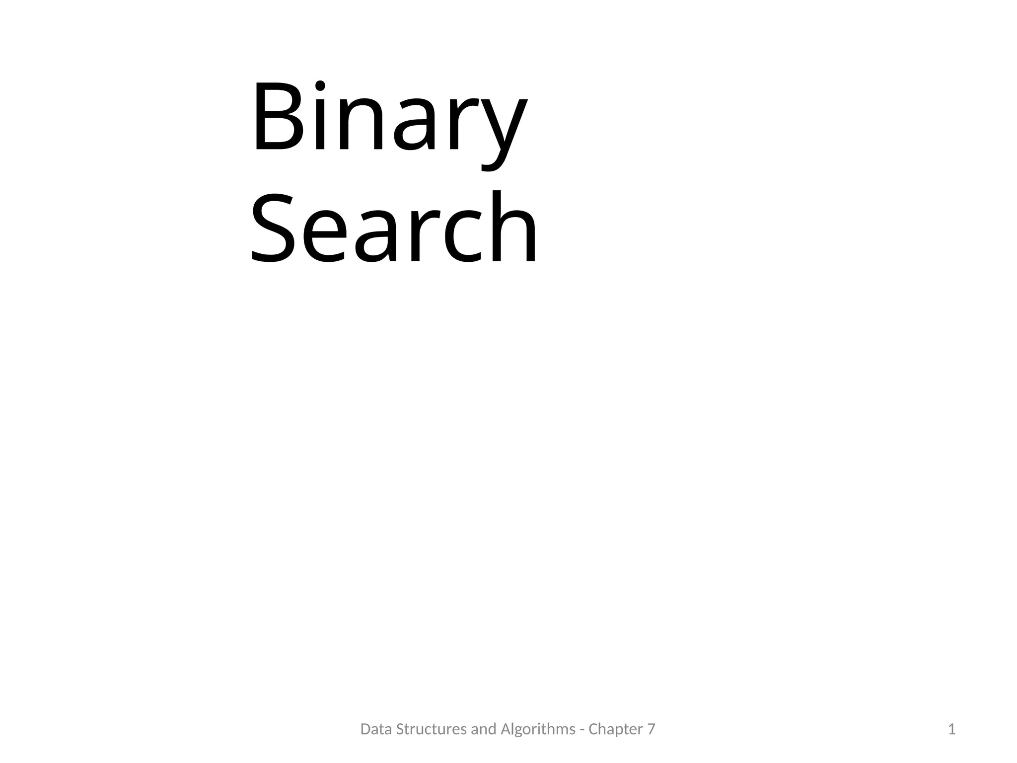 Searching_Techniques Binary search Algorithm | PPT