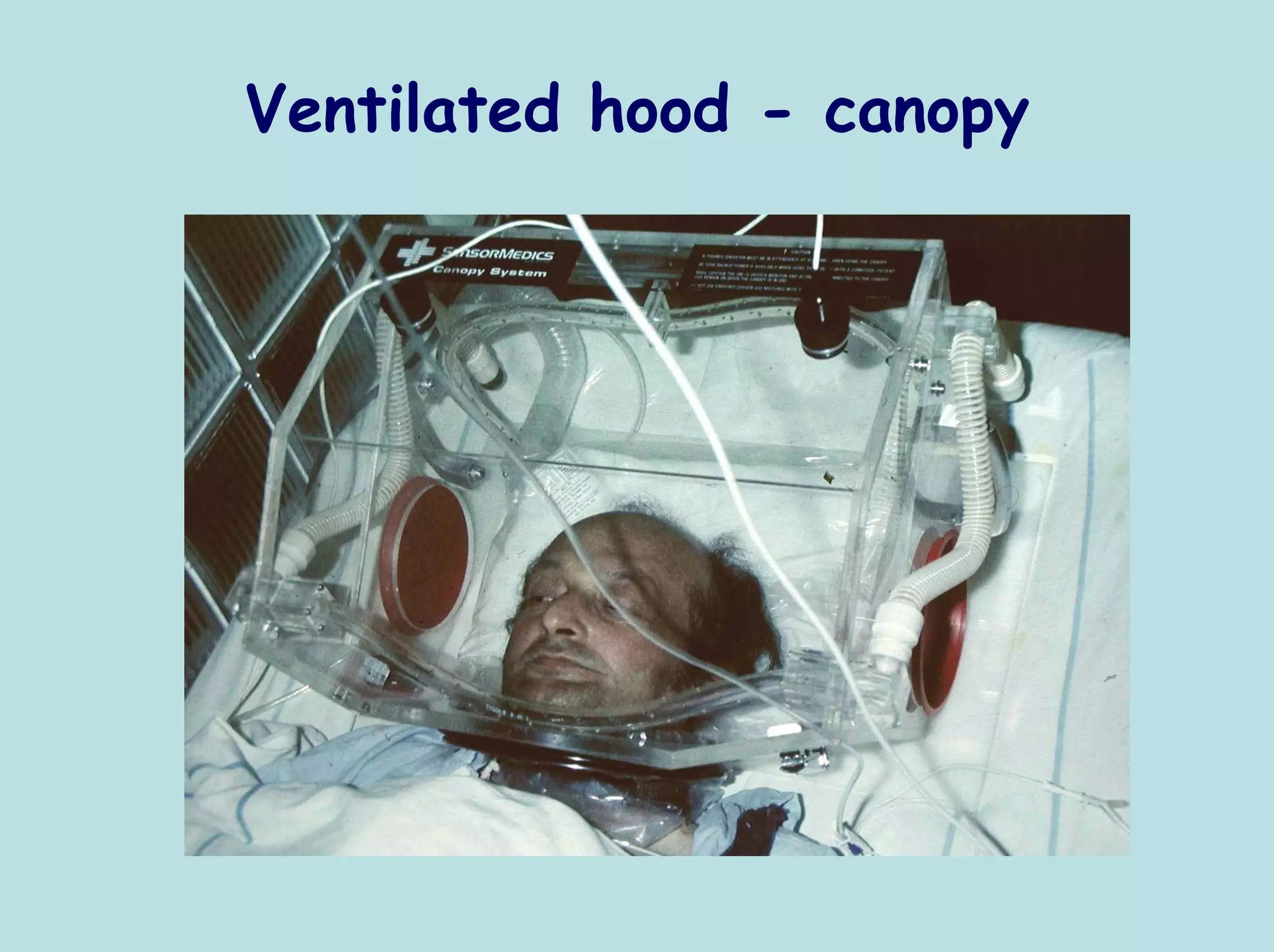 Ventilated hood - canopy
 