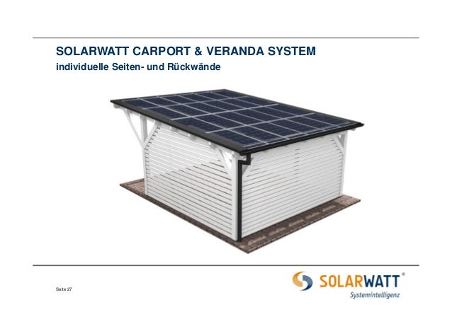 SOLARWATT CARPORT SYSTEM - System und Planungsgrundlagen SOLARWATT CARPORT SYSTEM - System und Planungsgrundlagen