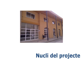 Nucli del projecte

 