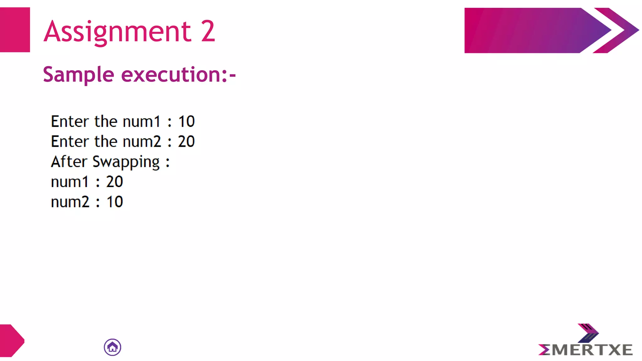 Sample execution:-
Assignment 2
 