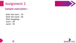 Sample execution:-
Assignment 2
 