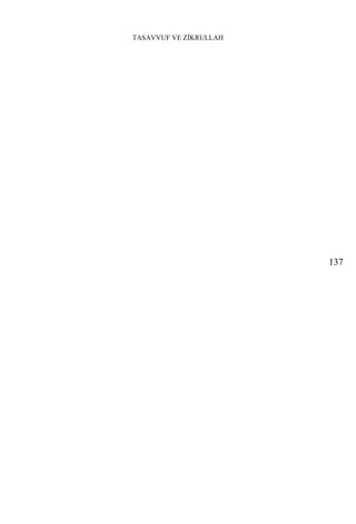 TASAVVUF VE ZİKRULLAH




                        137
 