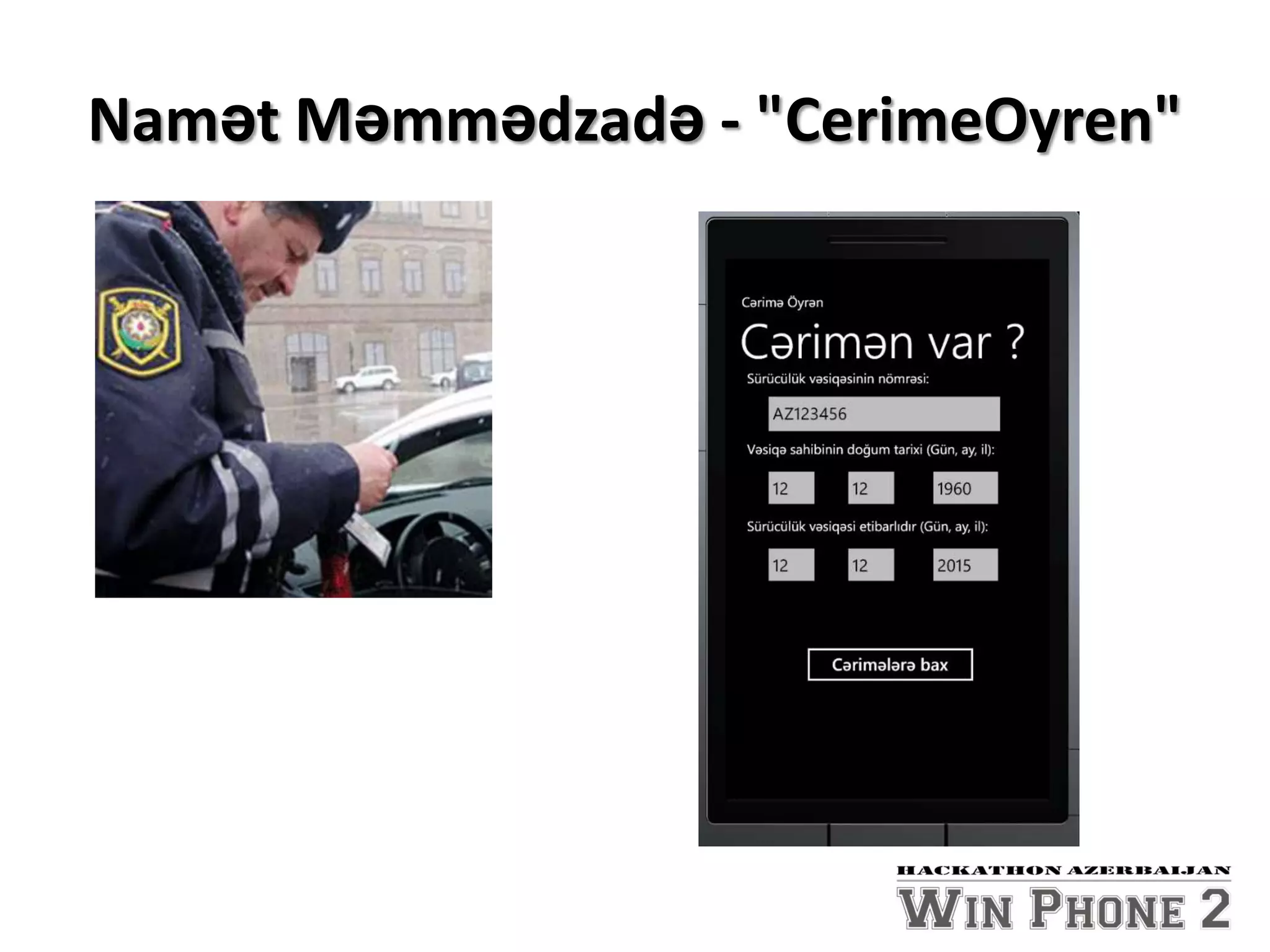 Namət Məmmədzadə - "CerimeOyren"
 