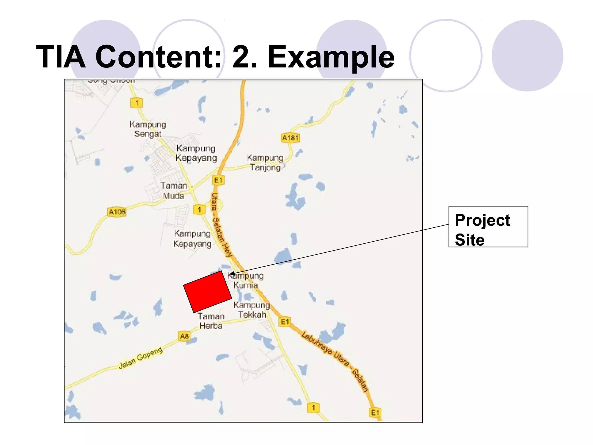 TIA Content: 2. Example




                          Project
                          Site
 