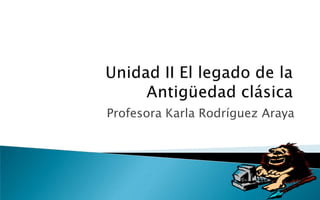 Profesora Karla Rodríguez Araya
 