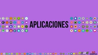 aplicaciones
 