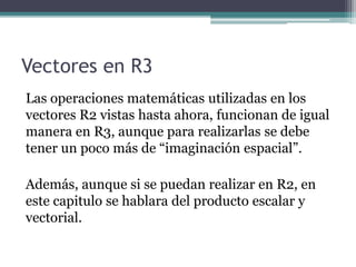 Vector En R3 Vectores en R3 Producto escalar y vectorial | PDF