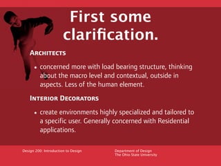 First some
                       clariﬁcation.
    Architects

     • concerned more with load bearing structure, thinkin...